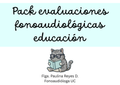 Pack Evaluaciones Fonoaudiológicas en Educación
