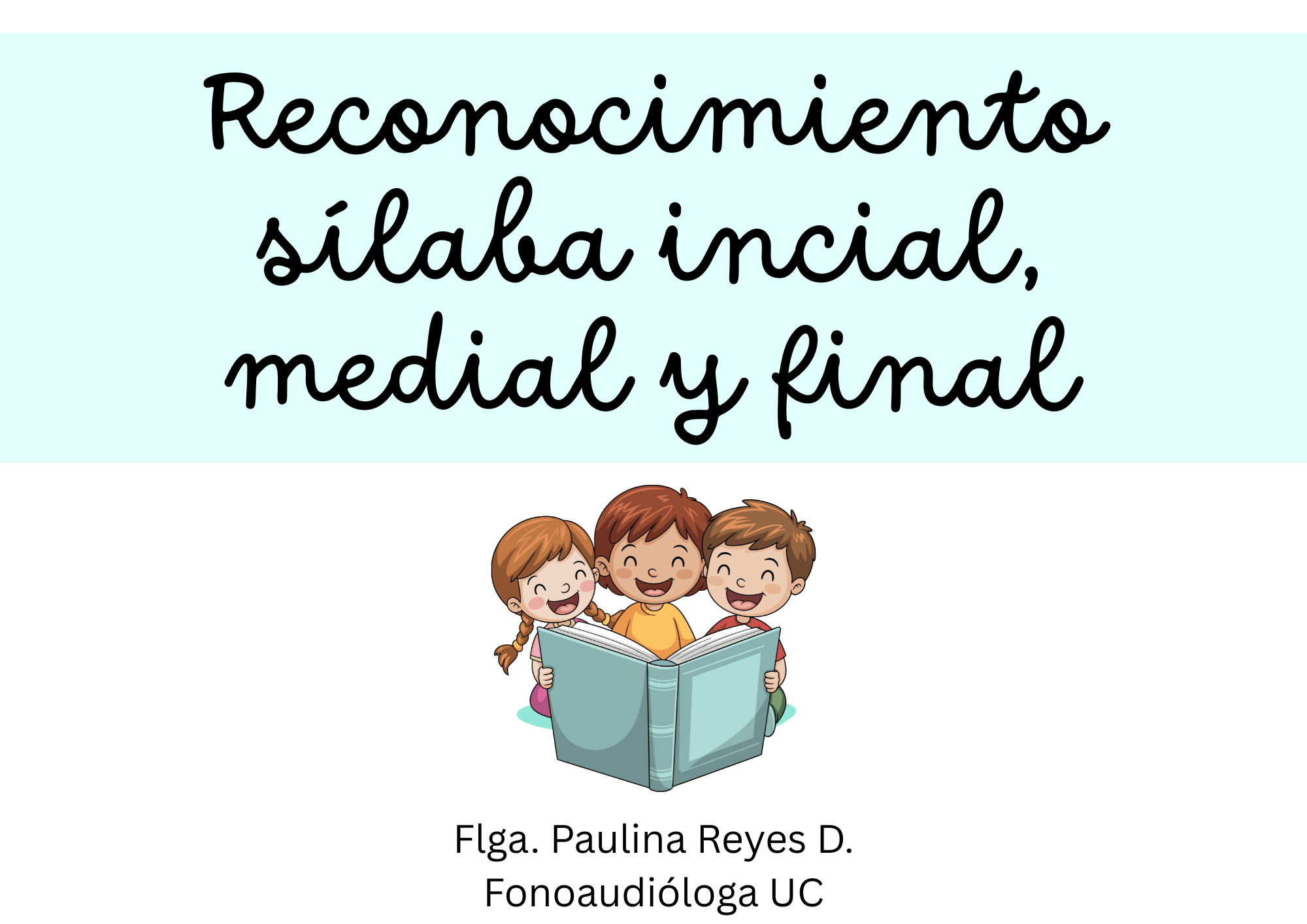 Juego Reconocimiento de Sílabas (inicial, medial y final)